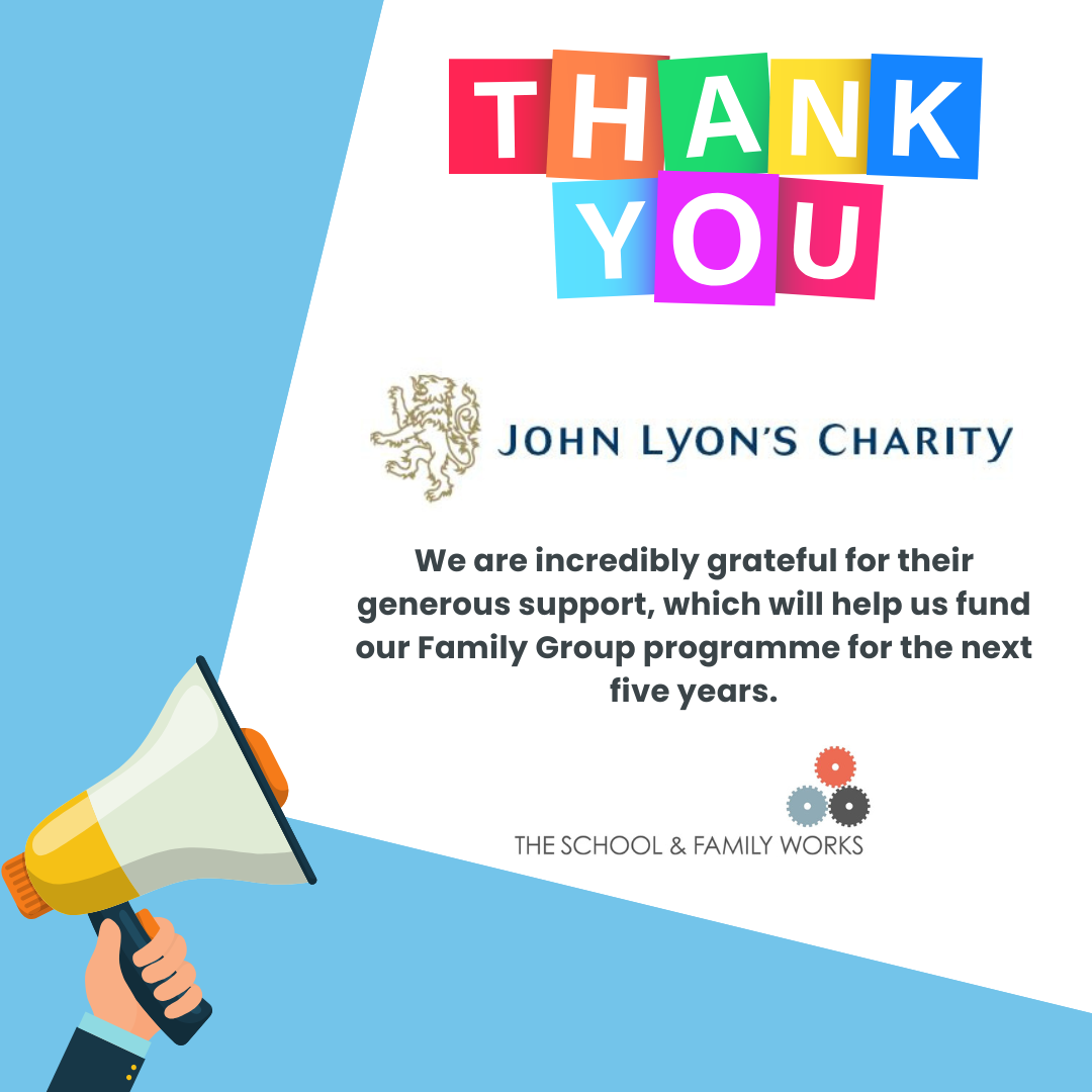 Colourful thank you graphic featuring the text &#8220;THANK YOU&#8221; in bold letters, with logos for The School &amp; Family Works and John Lyon&#8217;s Charity, and a message expressing gratitude for five years of funding to support the Family Group programme.
